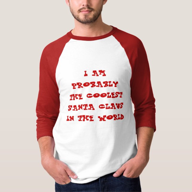 T-shirt Santa claus le plus frais (Devant)