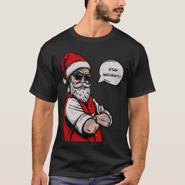 T-shirt Santa Claus Restez coquin Noël drôle (Devant)