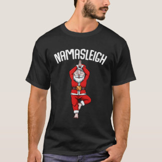 T-shirt Santa Claus Yoga Pose Namasleigh Namaste