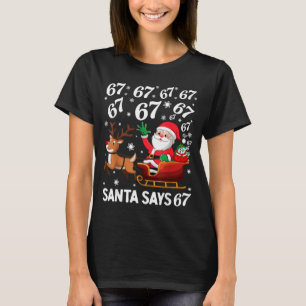 T-shirt Santa dit 67 drôle de Noël Six Seven Meme Fête
