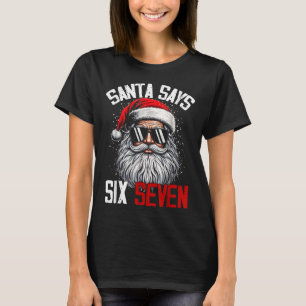 T-shirt Santa dit Six Sept 67 Gen Z Alpha Meme Argot Chr