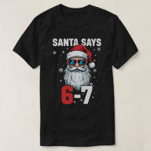 Santa dit Six Sept, Funny 67 Noël