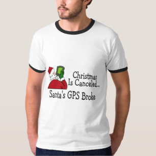 T-shirt Santa GPS ont cassé Noël est décommandées