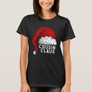 T-shirt Santa Hat Cousin Claus Correspondant Noël de famil