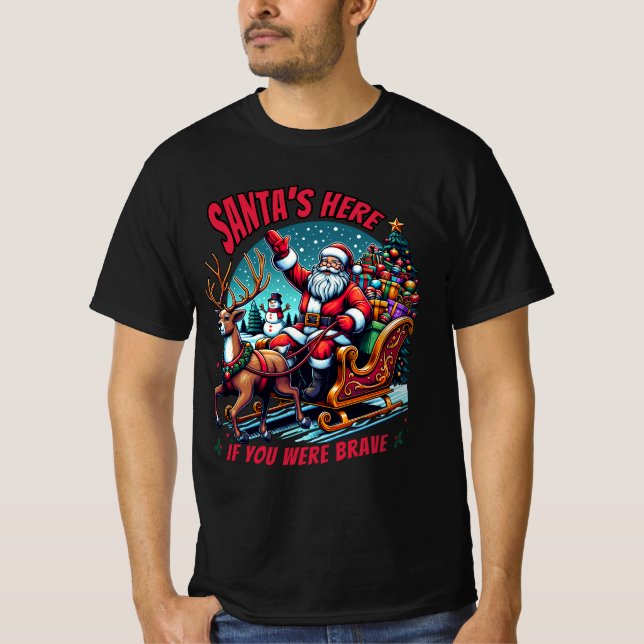 T-shirt Santa Is Here – Brave Kids Christmas Design (Devant)