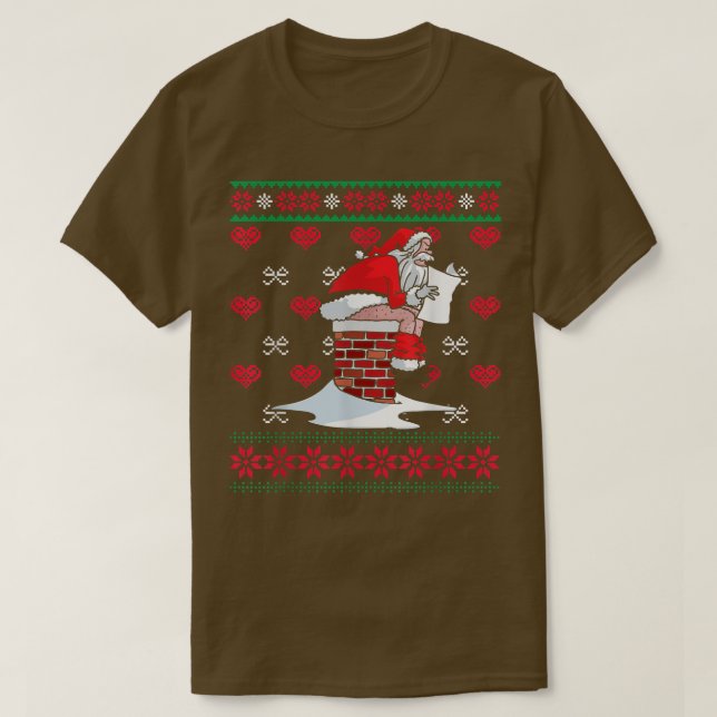T-shirt Santa Pooping Down Chimney Ugly Xmas Sweater Chris (Design devant)