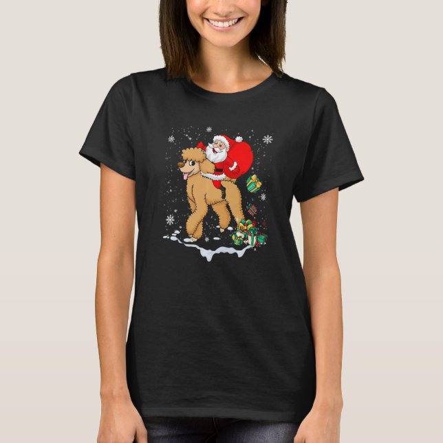 T-shirt Santa Riding Poodle Dog with Hat Claus Christmas P (Devant)