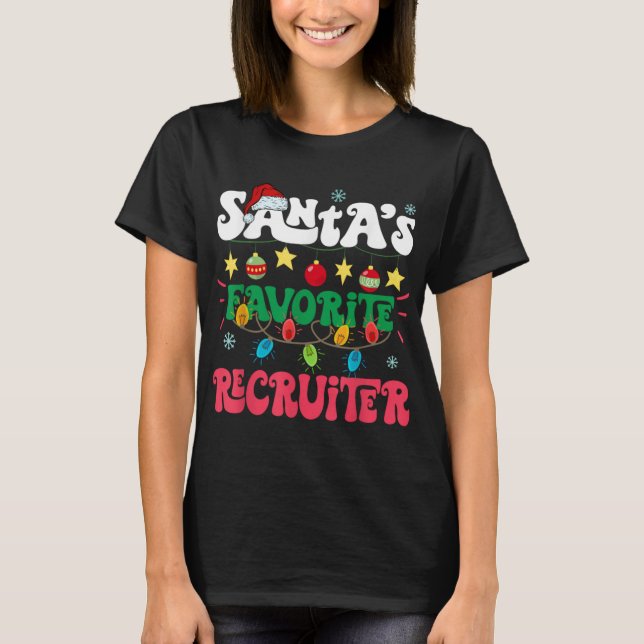 T-shirt Santa S Favorite Recruiter Funny Santa Xmas Light  (Devant)