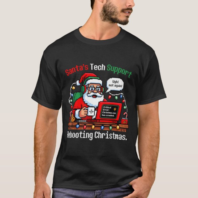 T-shirt Santa s Support Tech Rebooting IT Computer Joke (Devant)