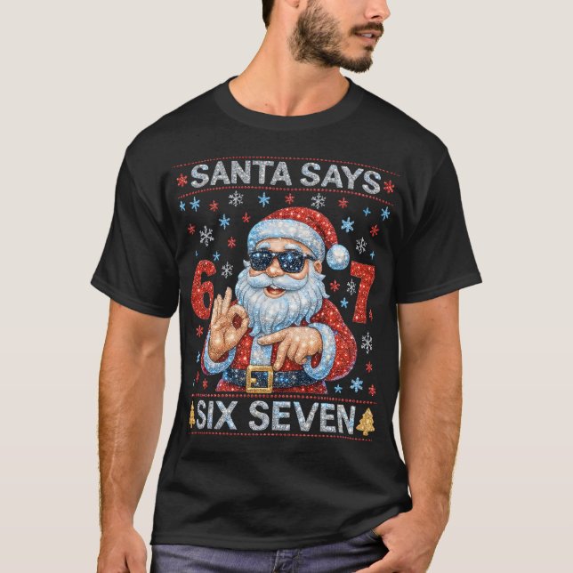 T-shirt Santa Says 6 7 Bling Christmas Diamond Rhine (Devant)