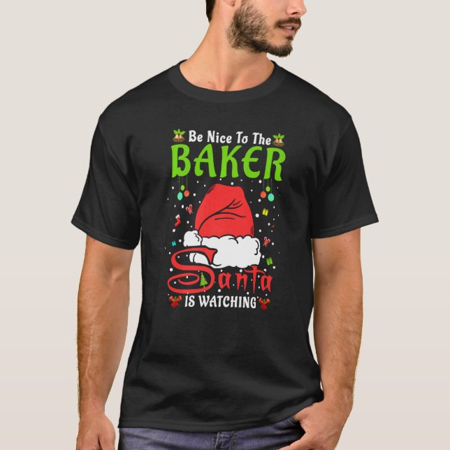 T-shirt Santa Xmas Pajamas Be Nice To The Baker Christmas  (Devant)