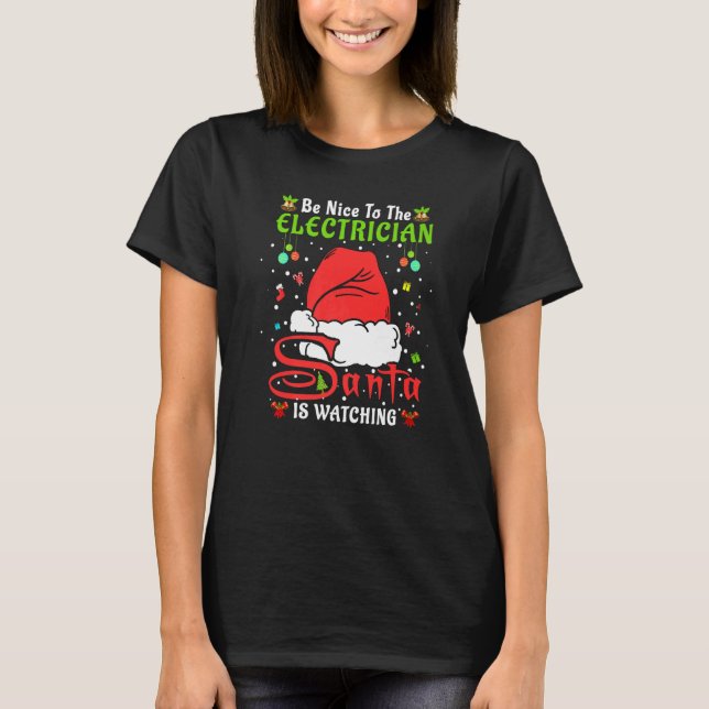 T-shirt Santa Xmas Pajamas Be Nice To The Electrician Chri (Devant)
