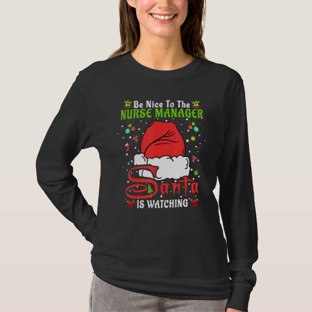 T-shirt Santa Xmas Pajamas Be Nice To The Nurse Manager Ch (Devant)