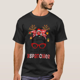 T-shirt Santas Dispatcher 911 Maman Messy Cheveux Bun Femm