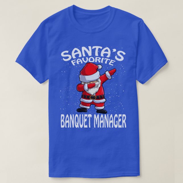 T-shirt Santas Favori Banquet Manager Noël (Design devant)