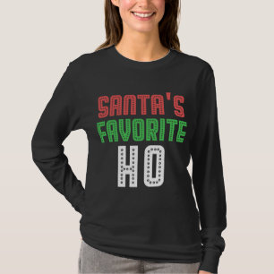 T-shirt Santas Favori Ho Drôle Noël Rowdy Inapproprié