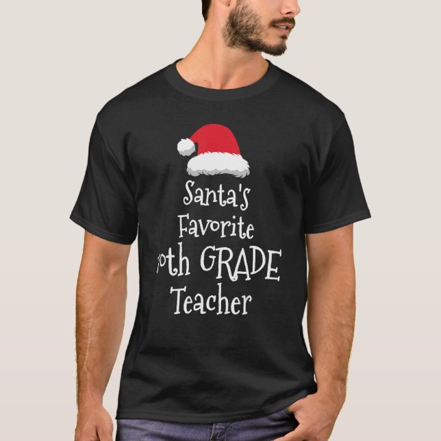 T-shirt Santas Favorite 10th Grade Teacher   Christmas     (Devant)