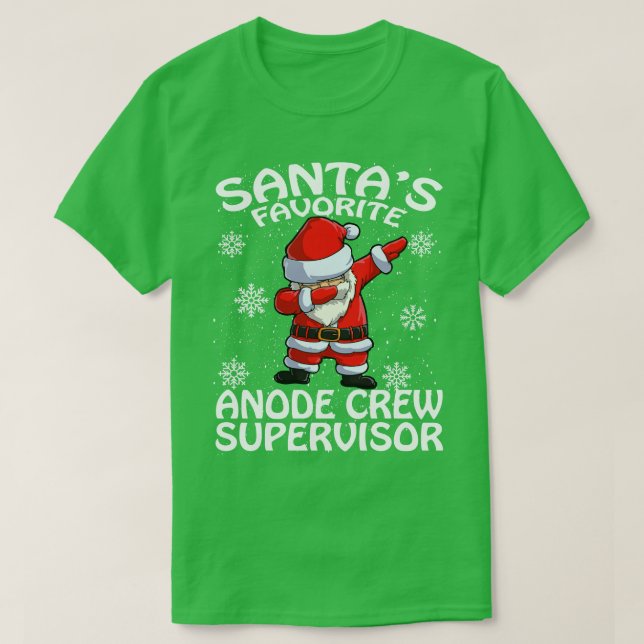 T-shirt Santas Favorite Anode Superviseur d'équipage Noël (Design devant)