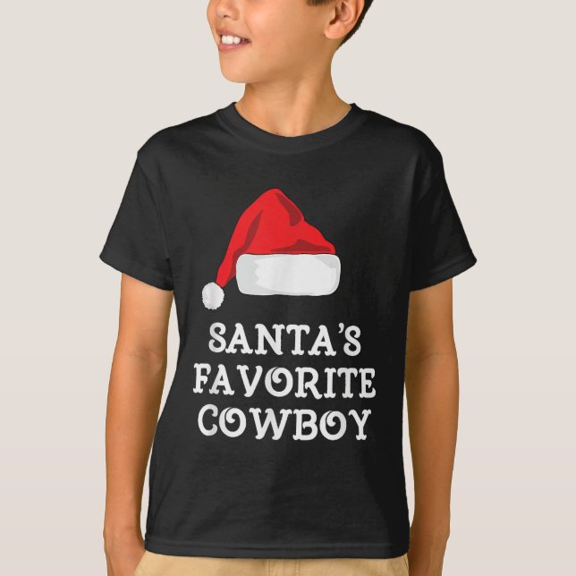 T-shirt Santa's Favorite Cowboy Christmas Hat Funny Xmas  (Devant)