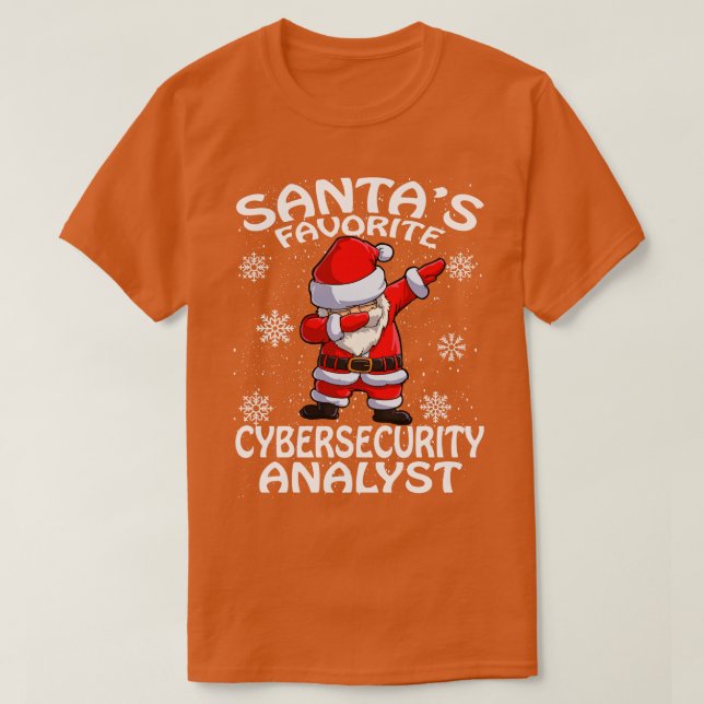 T-shirt Santas Favorite Cybersécurité Analyste Noël (Design devant)