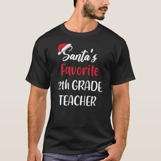 T-shirt Santas Favorite Enseignant de 12e année Noël (Devant)