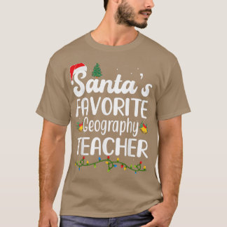 T-shirt Santa's Favorite Geography Teacher Christmas Xmas