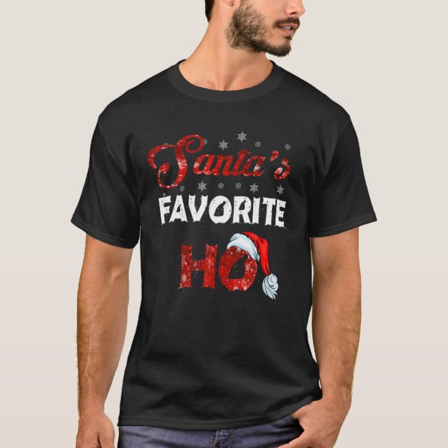 T-shirt Santa's Favorite Ho Funny Christmas (Devant)