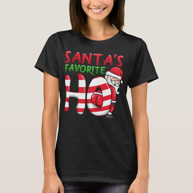 T-shirt Santas Favorite Ho Père Noël favori Ho Fille Amusa (Devant)