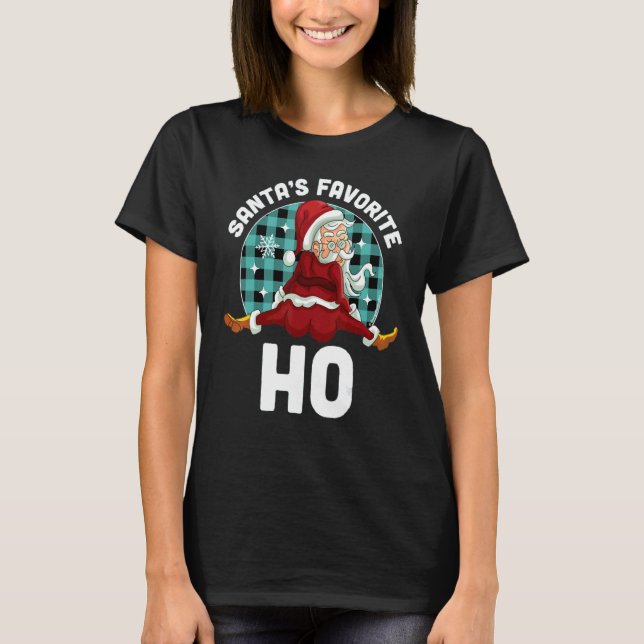 T-shirt Santa's Favorite Ho Xmas Naughty Santa Christmas (Devant)