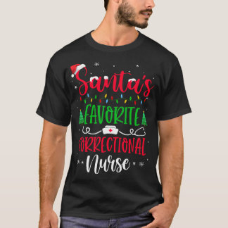 T-shirt Santas Favorite infirmière correctionnelle Noël Ch