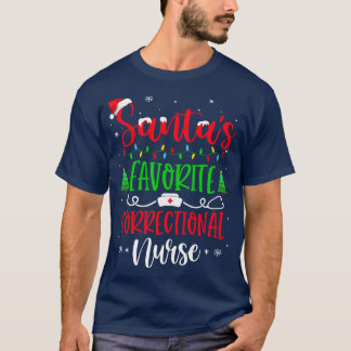 T-shirt Santas Favorite infirmière correctionnelle Noël Ch