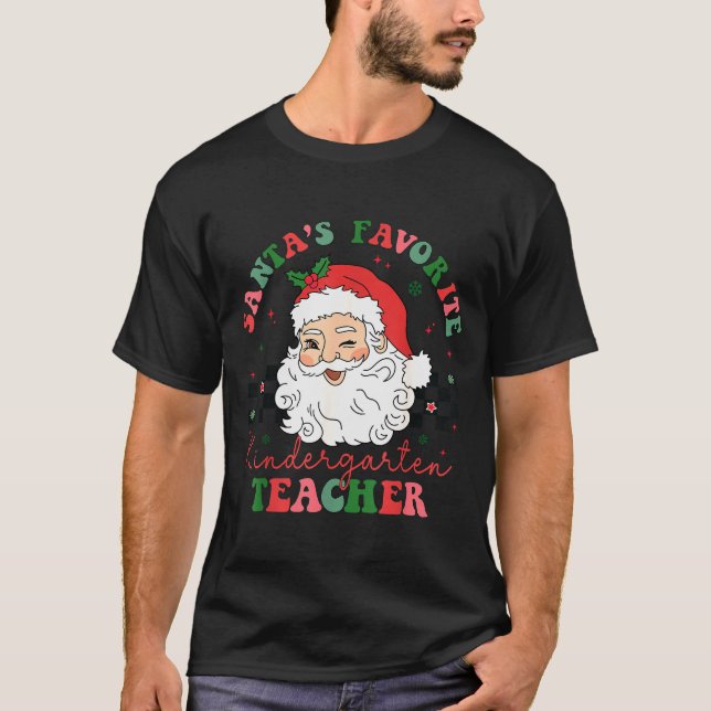 T-shirt Santa's Favorite Kindergarten Teacher Christmas Me (Devant)