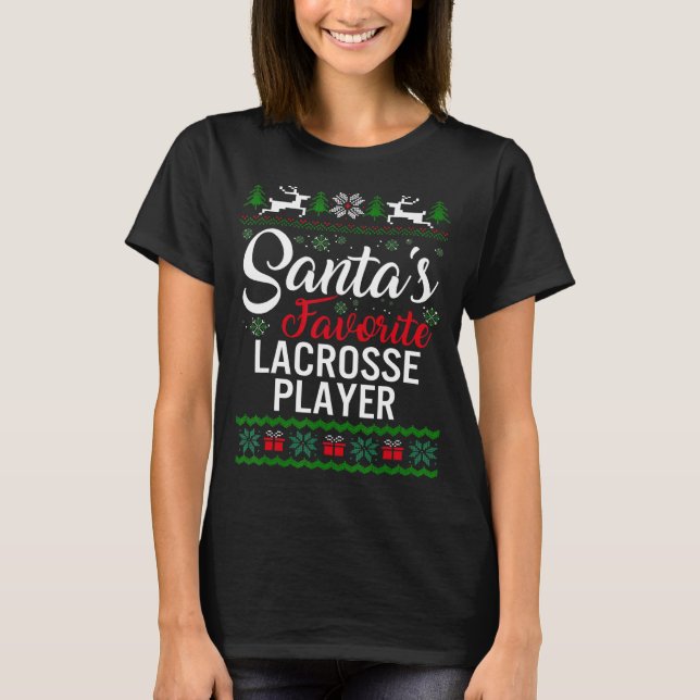 T-shirt Santa's Favorite Lacrosse Player Christmas Ugly Sw (Devant)