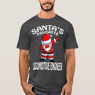 T-shirt Santas Favorite Locomotive Engineer Noël