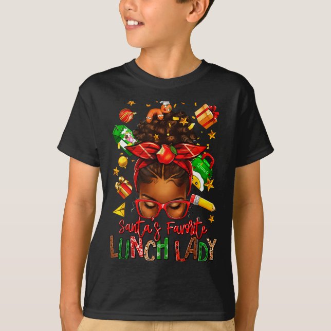 T-shirt Santa's Favorite Lunch Lady Afro Messy Bun Woman C (Devant)