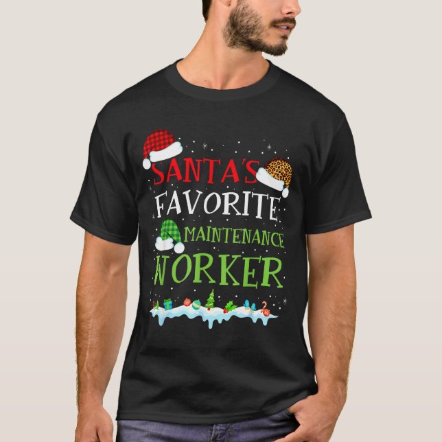 T-shirt Santa's Favorite Maintenance Worker Fun Christmas  (Devant)