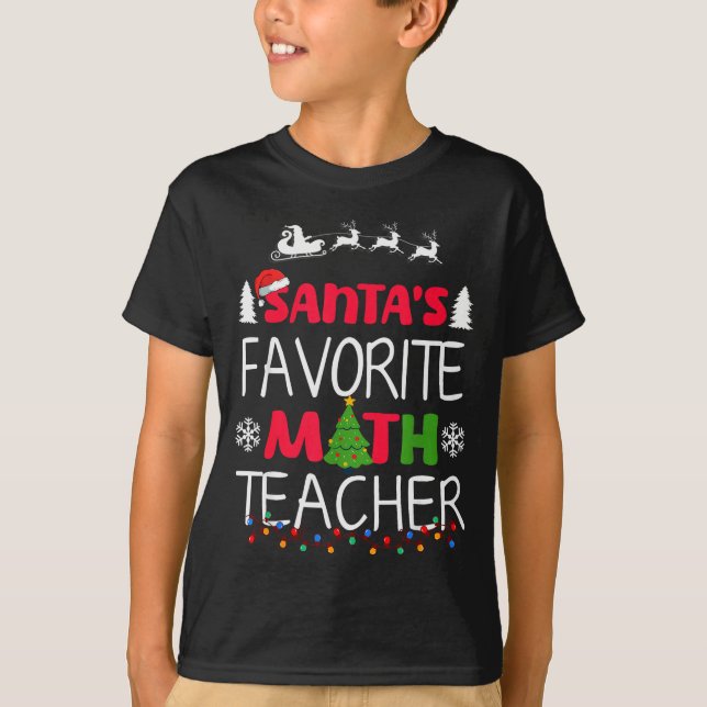 T-shirt Santa's Favorite Math Teacher Christmas Mathematic (Devant)