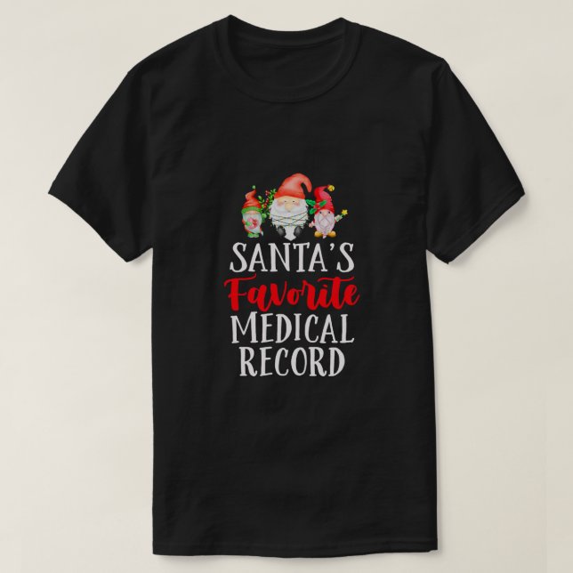 T-shirt Santa's Favorite Medical Record Funny Christmas Gn (Design devant)