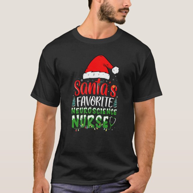 T-shirt Santa's Favorite Neuroscience Nurse Christmas Neur (Devant)