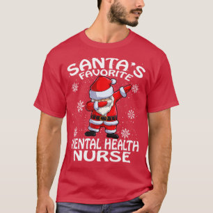 T-shirt Santas Favorite Soins de santé mentale Noël