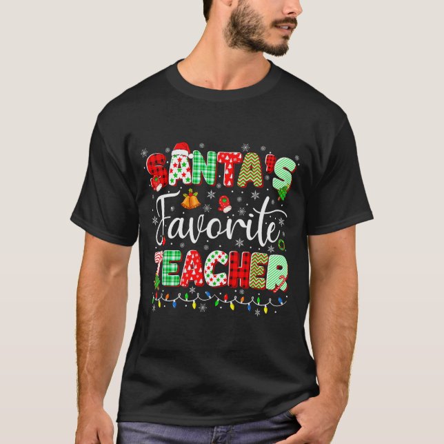 T-shirt Santas Favorite Teacher Christmas Matching Xmas Me (Devant)