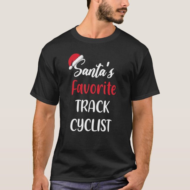 T-shirt Santas Favorite Track Cyclist   Christmas Track Cy (Devant)