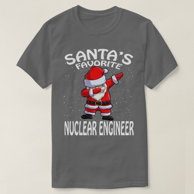 T-shirt Santas Ingénieur nucléaire favori Noël (Design devant)
