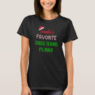 T-shirt Santas Joueur de tennis de table favori Funny Chri