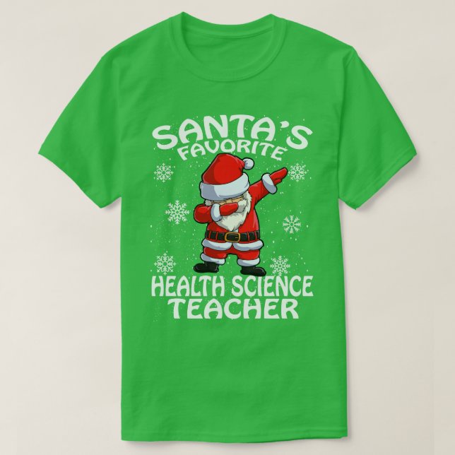 T-shirt Santas Professeur de sciences de la santé favori N (Design devant)