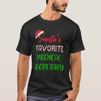 T-shirt Santas Secrétaire Médicale favori Cadeau Amusant C