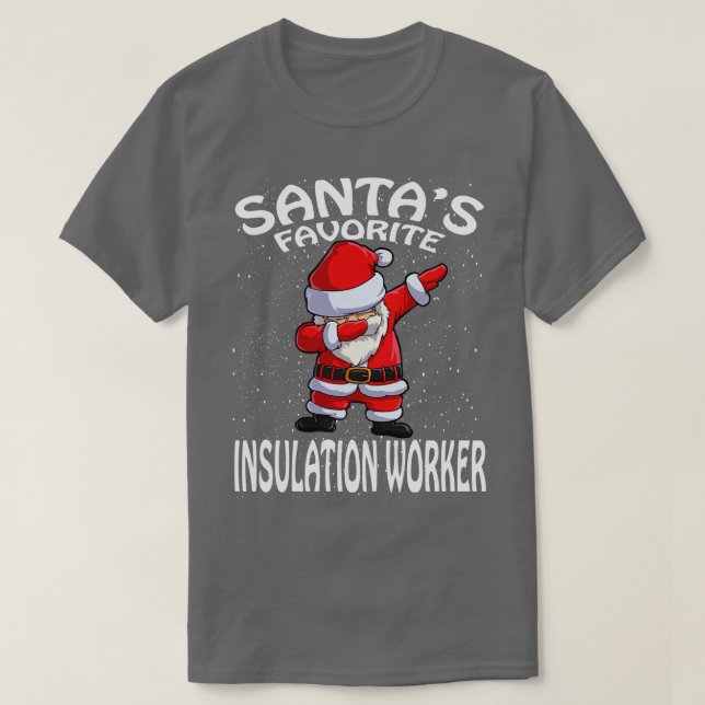 T-shirt Santas Travailleur d'isolation préféré Noël (Design devant)