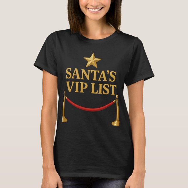 T-shirt Santa's VIP List Exclusive Christmas Club Humor (Devant)