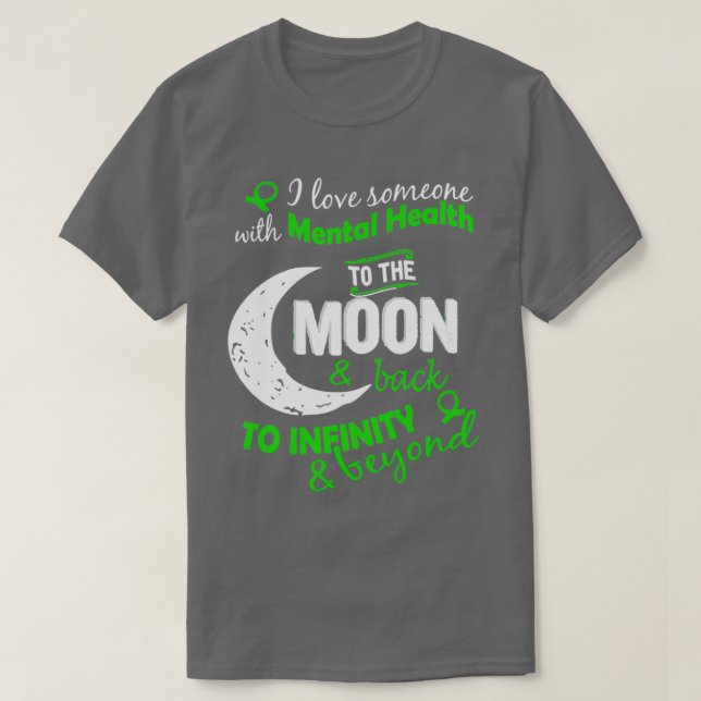 T-shirt Santé Mentale J'Aime Quelqu'Un À La Lune Inspirati (Design devant)