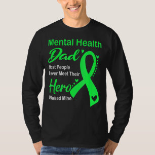 T-shirt Santé mentale Papa La plupart des gens ne rencontr